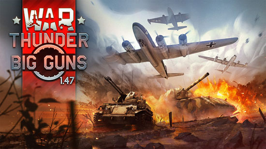 WarThunder Update “Big Guns”