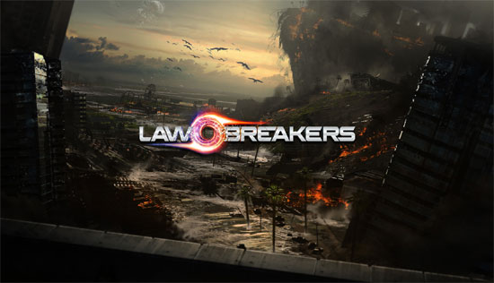 LawBreakers announced and videos