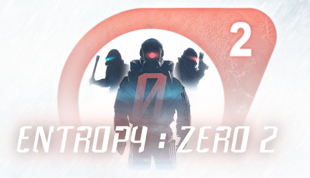 Entropy:Zero 2